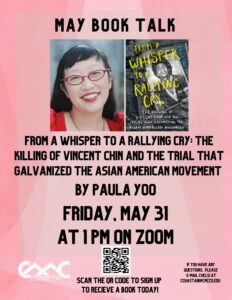 A Zoom Book talk of the May Book Study book From A Whisper to a Rallying Cry by Paula Yoo