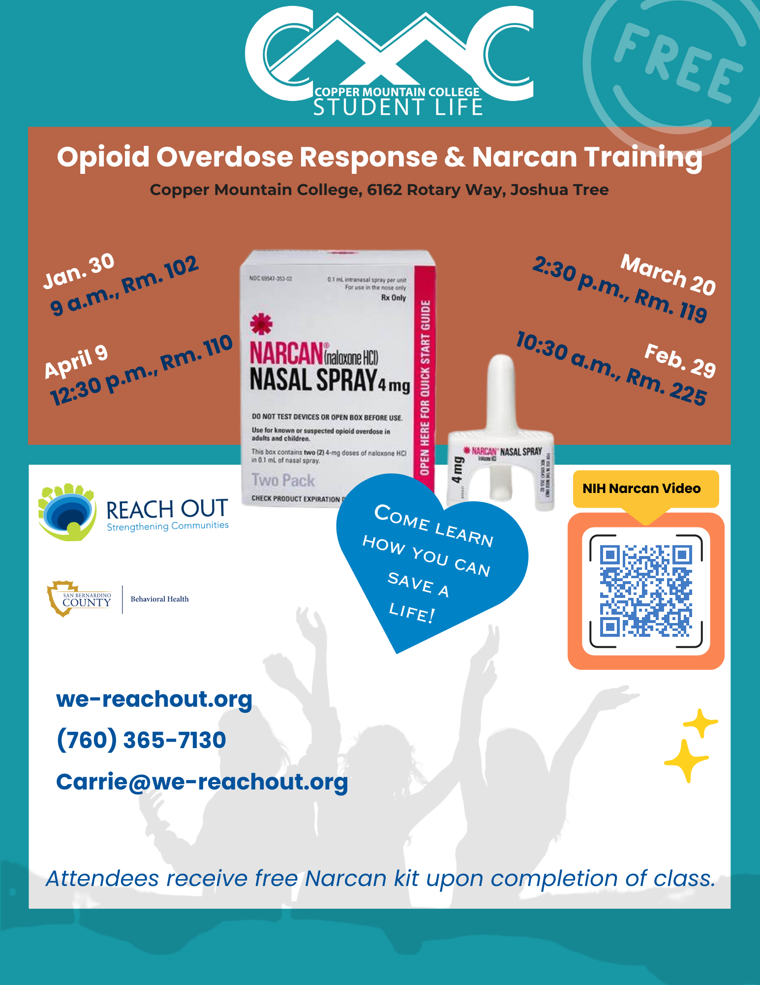 Opioid Overdose Response & Narcan Training will take place on January 30th at 9 am in room 102, February 29th at 10:30 am at 225, March 20th at 2:30pm in 119 and April 9th at 12:30 in room 110