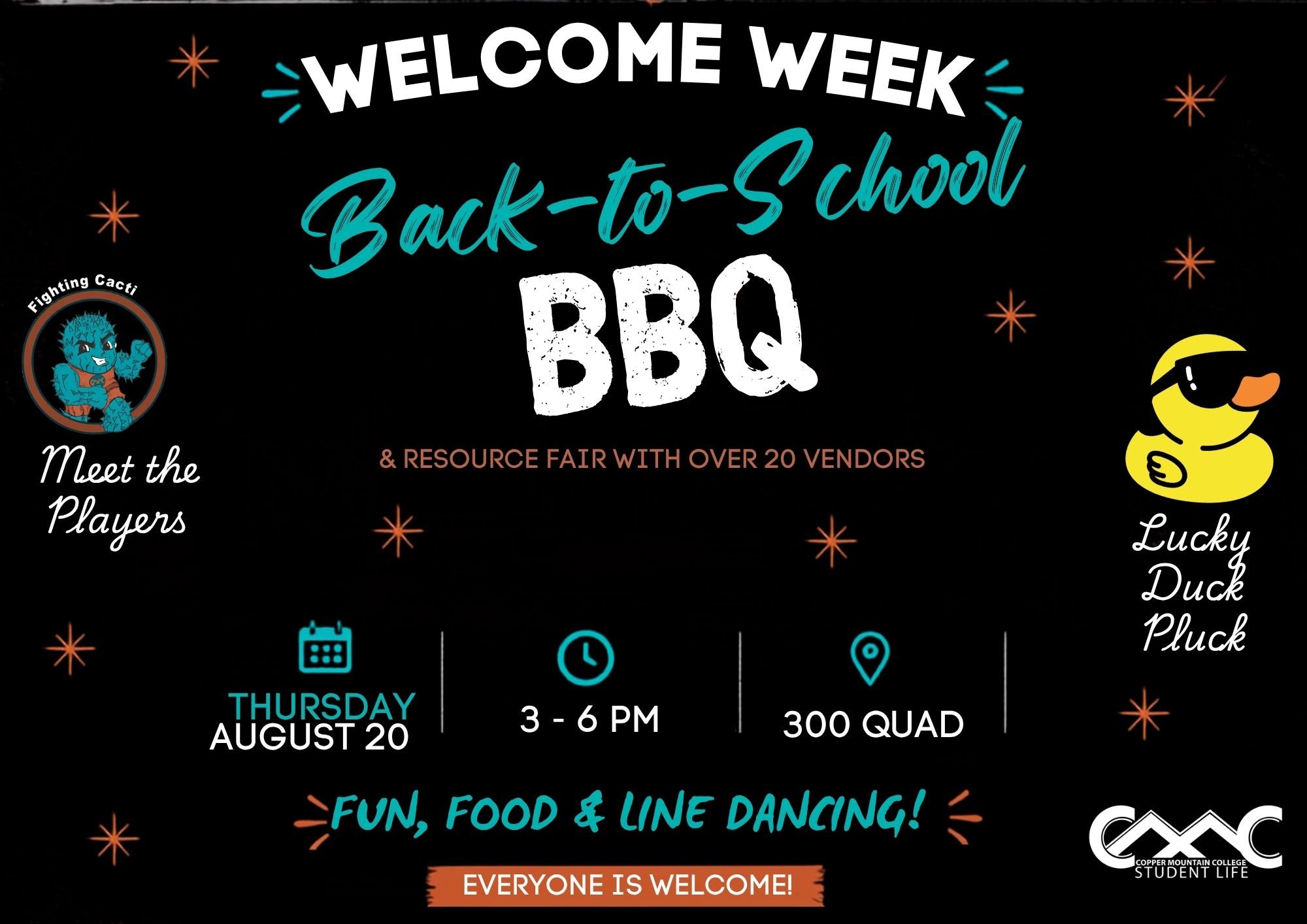 Landscape Welcome Week flyer with a black chalkboard-style background and teal, white, and orange accents. Large teal script and white block lettering on the left reads “Back-to-School BBQ.” A large hand-drawn white hamburger appears on the right, with a small grill illustration in the lower left and decorative starbursts throughout. There are also a small yellow duck image and the Fighting Cacti logo on the page. Event information reads: Thursday, August 20, 3 to 6 p.m., 300 Quad. Text across the bottom reads, “FUN, FOOD & LINE DANCING!” followed by “EVERYONE IS WELCOME!” The Copper Mountain College Student Life logo appears in the lower right.