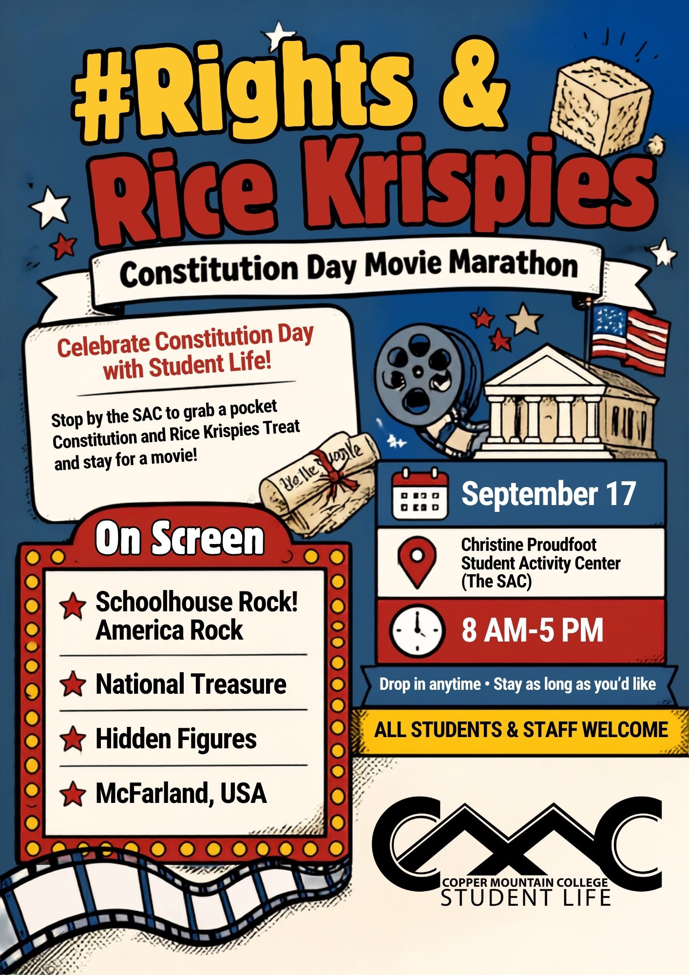 Colorful retro-style event flyer for “#Rights & Rice Krispies: Constitution Day Movie Marathon,” featuring bold red and yellow lettering on a blue background with illustrations of a Rice Krispies Treat, U.S. flag, U.S. Constitution, film reel, classical government building, stars, and a filmstrip. Celebrate Constitution Day with CMC Student Life on September 17 from 8 AM–5 PM at the Christine Proudfoot Student Activity Center (The SAC). Stop by to pick up a pocket Constitution and Rice Krispies Treat and stay for a movie. Films include Schoolhouse Rock! America Rock, National Treasure, Hidden Figures, and McFarland, USA. Drop in anytime and stay as long as you’d like. All students and staff are welcome.