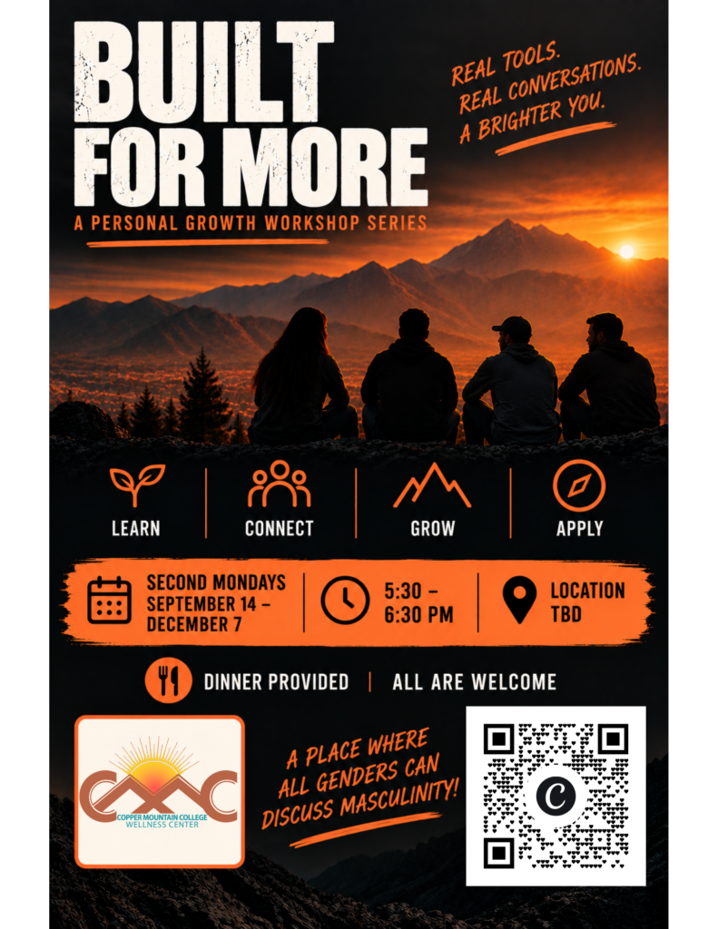 Flyer for Built for More, a workshop on masculinity in society, fall, 2026.