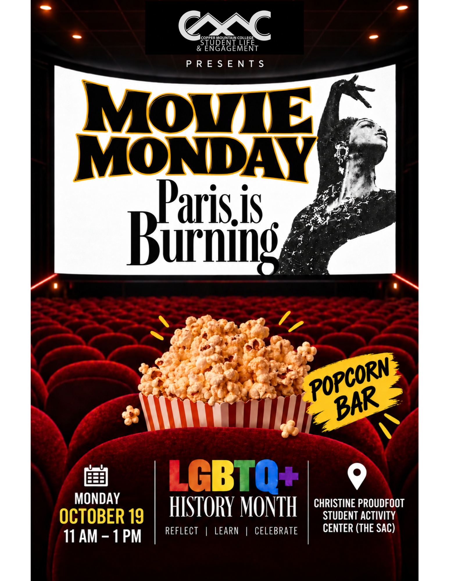 Flyer for CMC Student Life & Engagement’s Movie Monday featuring Paris Is Burning in celebration of LGBTQ+ History Month. The flyer depicts a movie theater with red seats, a large screen featuring Paris Is Burning, and a tub of popcorn. The event is Monday, October 19, from 11 AM–1 PM at the Christine Proudfoot Student Activity Center (The SAC) and includes a popcorn bar.