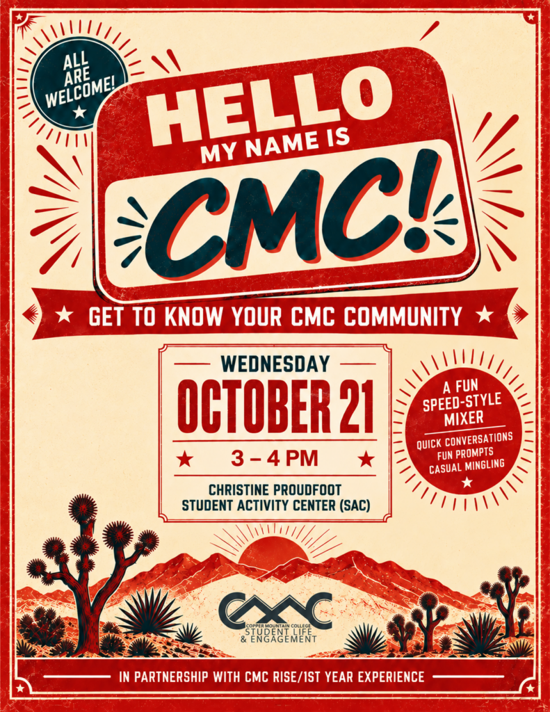 Vintage-style red and cream flyer for “Hello, My Name Is CMC!” featuring a large name-tag graphic and desert imagery with Joshua trees and mountains. The event is a speed-style community mixer with quick conversations, fun prompts, and casual mingling. It takes place Wednesday, October 21, from 3–4 PM at the Christine Proudfoot Student Activity Center (SAC). All are welcome. Presented in partnership with CMC RISE/1st Year Experience.
